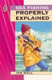 Sea Fishing Properly Explained